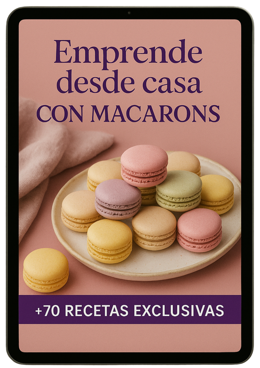 Emprende desde casa con Macarons(+70 Recetas) + 8 Bonus extras de regalo